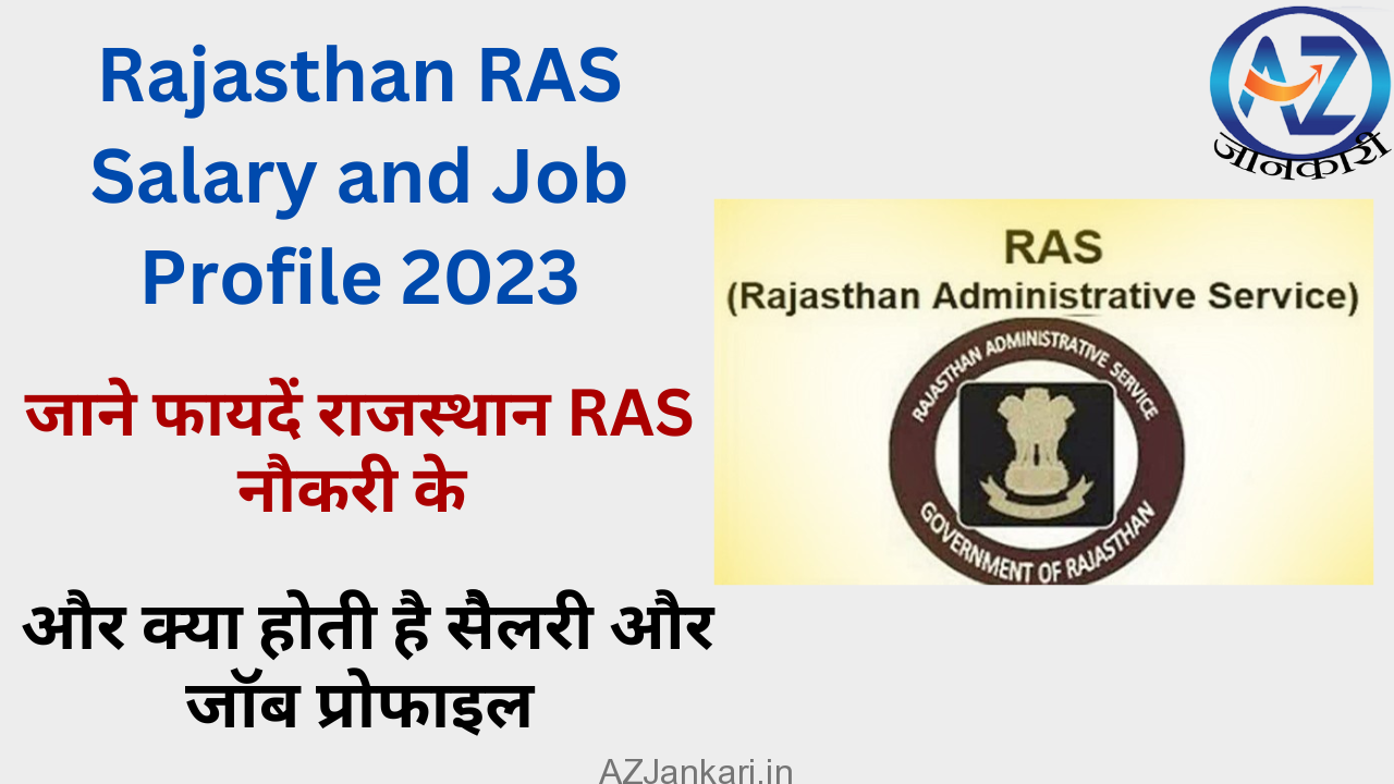 Rajasthan RAS Salary and Job Profile 2023